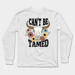 "Can't Be Tamed" Western Bull Skull Long Sleeve T-Shirt